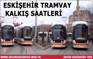 BATIKENT - SSK Yönü - Tramvay Kalkış Saatleri | Eskişehir Tramvay